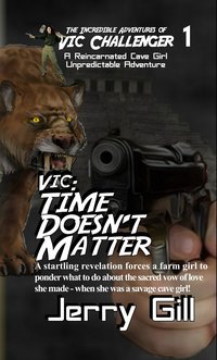 Vic: Time Doesn't Matter - Jerry Gill - ebook