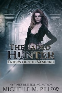 The Jaded Hunter - Michelle M. Pillow - ebook