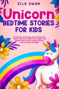 Unicorn Bedtime Stories for Kids - Ella Swan - ebook