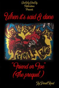 When It's Said & Done "Friend or Foe" - Darell Reed - ebook