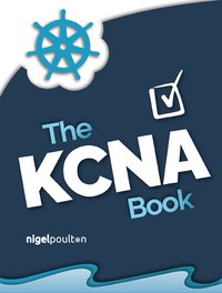 The KCNA Book - Nigel Poulton - ebook