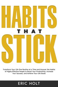 Habits That Stick - Eric Holt - ebook