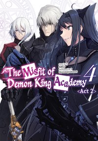The Misfit of Demon King Academy: Volume 4 Act 2 (Light Novel) - SHU - ebook
