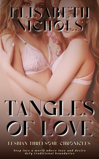 Tangles of Love - Elisabeth Nichols - ebook