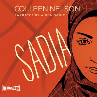 Sadia - Colleen Nelson - audiobook