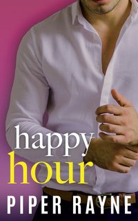 Happy Hour - Piper Rayne - ebook