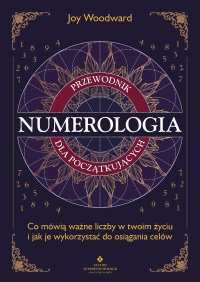 Numerologia. Przewodnik dla początkujących - Joy Woodward - ebook