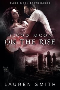 Blood Moon on the Rise - Lauren Smith - ebook