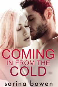 Coming In From the Cold - Sarina Bowen - ebook