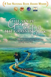 The Sky is Green and the Grass is Blue - Deb Scott - ebook
