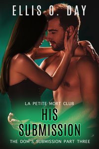 His Submission - Ellis O. Day - ebook