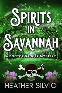 Spirits in Savannah - Heather Silvio - ebook