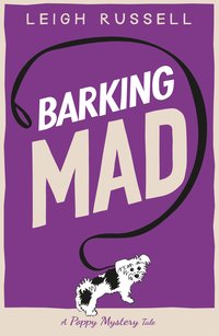 Barking Mad - Leigh Russell - ebook