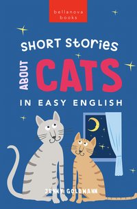 Short Stories About Cats in Easy English - Jenny Goldmann - ebook