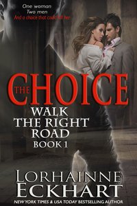The Choice - Lorhainne Eckhart - ebook