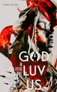 God Luv Us - Josiah Starr - ebook