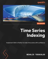 Time Series Indexing - Mihalis Tsoukalos - ebook