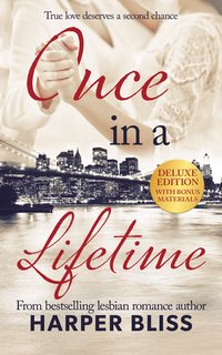 Once in a Lifetime: Deluxe Edition - Harper Bliss - ebook
