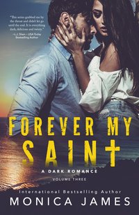 Forever My Saint - Monica James - ebook