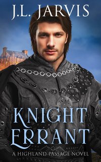 Knight Errant: A Highland Passage Novel - J.L. Jarvis - ebook