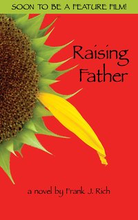 Raising Father - Frank Rich - ebook