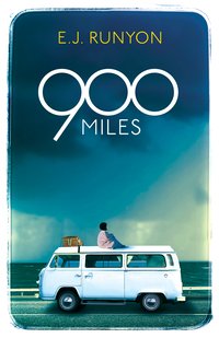 900 Miles - E.J. Runyon - ebook