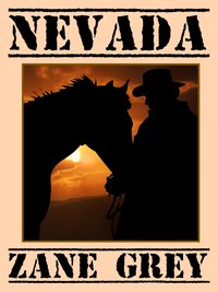 Nevada - Zane Grey - ebook