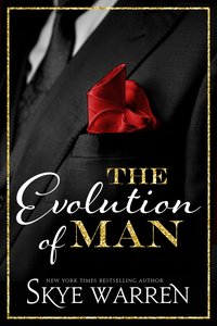 The Evolution of Man - Skye Warren - ebook