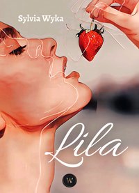 Lila - Sylvia Wyka - ebook