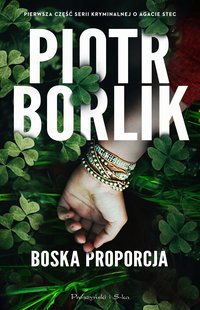 Boska proporcja - Piotr Borlik - ebook