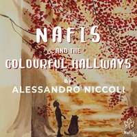 Nafis and the Colourful Hallways - Alessandro Niccoli - audiobook