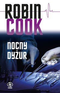 Nocny dyżur - Robin Cook - ebook
