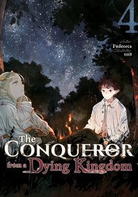 The Conqueror from a Dying Kingdom: Volume 4 - Fudeorca - ebook
