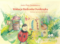 Wakacje Biedronka Dwukropka - Anna i Piotr Chmielewscy - ebook