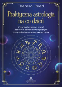 Praktyczna astrologia na co dzień - Theresa Reed - ebook