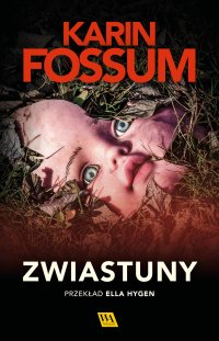 Zwiastuny - Karin Fossum - ebook