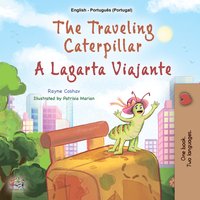 The traveling Caterpillar A Lagarta Viajante - Rayne Coshav - ebook