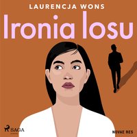 Ironia losu - Laurencja Wons - audiobook