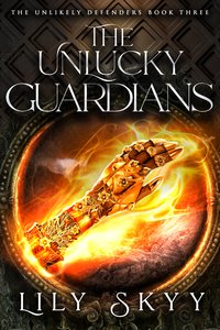 The Unlucky Guardians - Lily Skyy - ebook