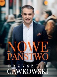 Nowe państwo - Krzysztof Gawkowski - ebook