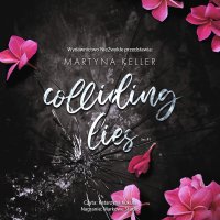 Colliding Lies - Martyna Keller - audiobook