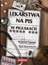 Lekarstwa na PiS w pigułkach - Krzysztof Topolski - ebook