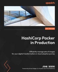 HashiCorp Packer in Production - John Boero - ebook