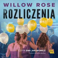 Rozliczenia - Willow Rose - audiobook
