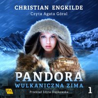 Pandora. Tom 1. Wulkaniczna zima - Christian Engkilde - audiobook