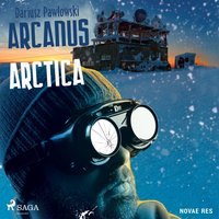 Arcanus Arctica - Dariusz Pawłowski - audiobook
