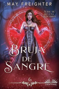 Bruja De Sangre - May Freighter - ebook