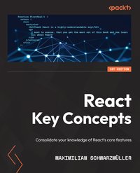React Key Concepts - Maximilian Schwarzmüller - ebook