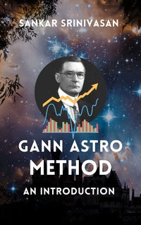 Gann Astro Method - Sankar Srinivasan - ebook