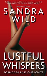 Lustful Whispers - Sandra Wild - ebook